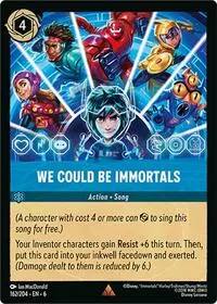 We Could Be Immortals (AZS-162)