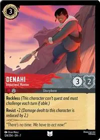 Carta Denahi - Impatient Hunter, 7-124