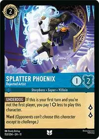 Splatter Phoenix - Rejected Artist (11-153)