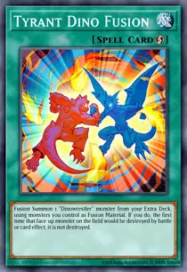 Tyrant Dino Fusion (DANE-EN053)