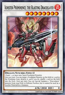 Ignister Prominence, the Blasting Dracoslayer (PGL3-EN062)