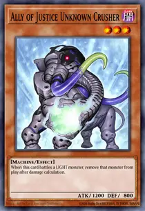 Ally of Justice Unknown Crusher (DT01-EN079)