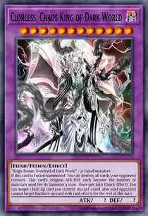 Clorless, Chaos King of Dark World (MZMI-EN014)