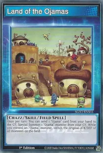 Land of the Ojamas (Skill Card) (SGX1-ENS03)