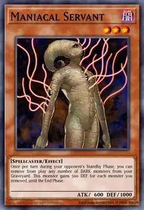 Maniacal Servant (LODT-EN085)