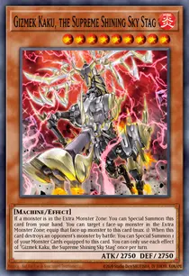 Gizmek Kaku, the Supreme Shining Sky Stag (IGAS-EN024)