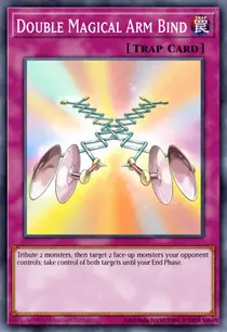 Double Magical Arm Bind (DRL2-EN015)