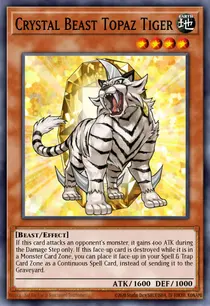 Crystal Beast Topaz Tiger (DP07-EN004)